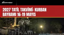 2027 tatil takvimi: Kurban Bayramı 16-19 Mayıs'ta