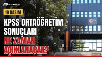 KPSS Ortaöğretim sonuçları 19 Kasım'da