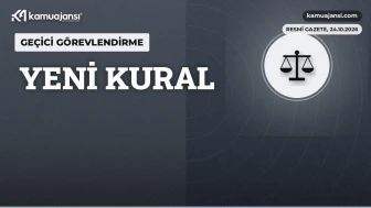 Geçici görevlendirmede yeni dönem