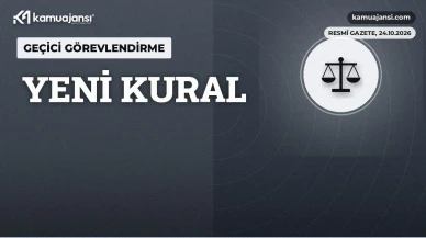 Geçici görevlendirmede yeni dönem