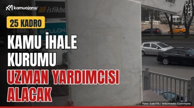 Kamu İhale Kurumu 25 uzman yardımcısı alacak