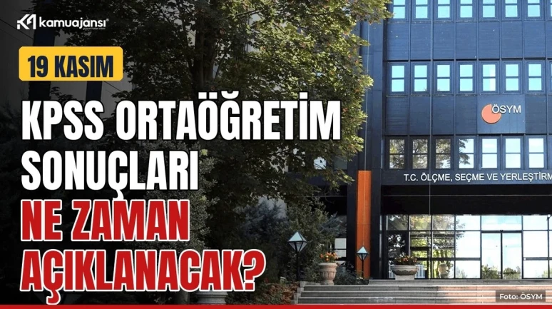 KPSS Ortaöğretim sonuçları 19 Kasım'da