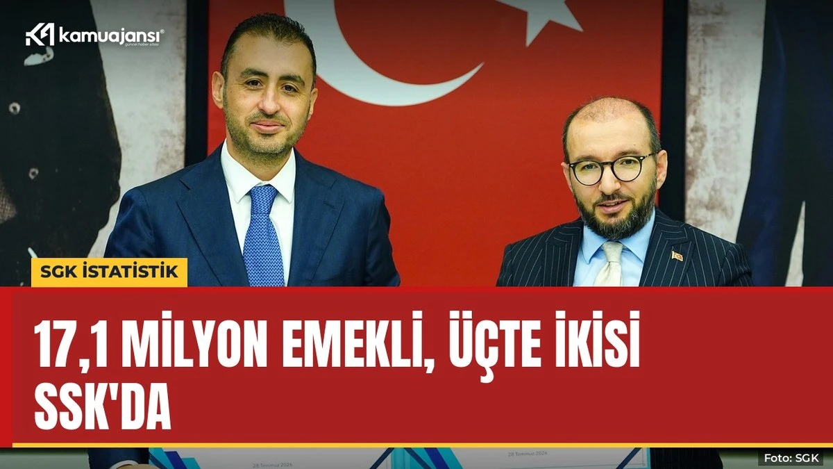 17,1 milyon emekli, üçte ikisi SSK'da