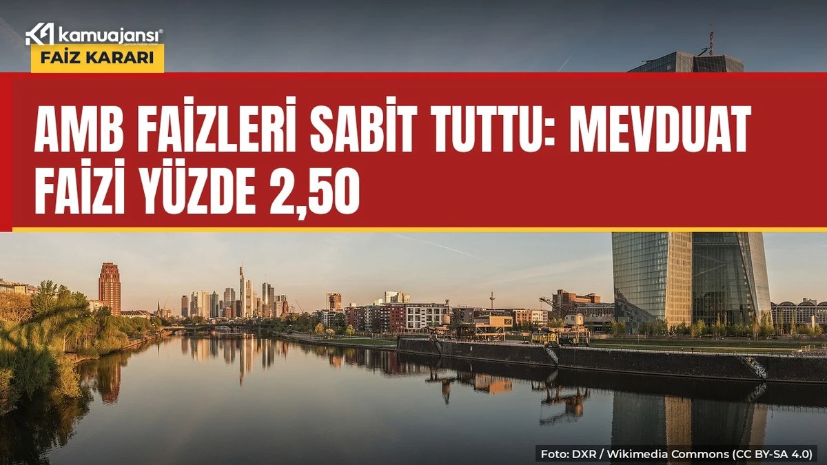 AMB faizleri sabit tuttu